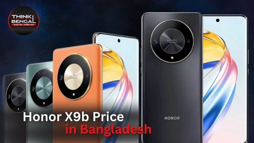 Honor X9b Price in Bangladesh: A Comprehensive Guide to the Latest Mid-Range Smartphone